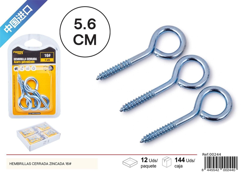 Hembrillas cerradas zincadas 16# 4 pcs - Accesorios de ferretería
