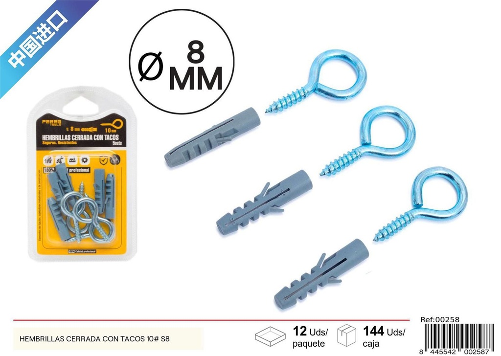 Hembrillas cerradas con tacos 10#+S8 - Accesorios de ferretería
