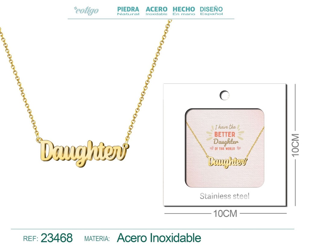 Collar de acero con el texto "Daughter" en inglés y sobre - Joyería personalizada