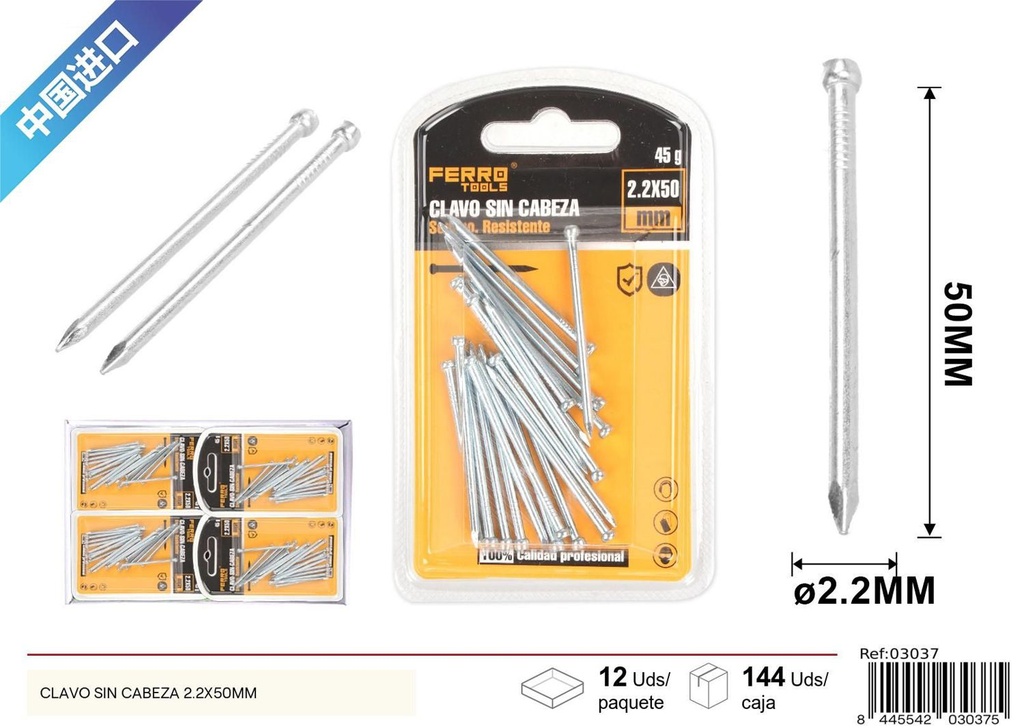 Clavo sin cabeza 2.2X50 mm - Accesorios de ferretería