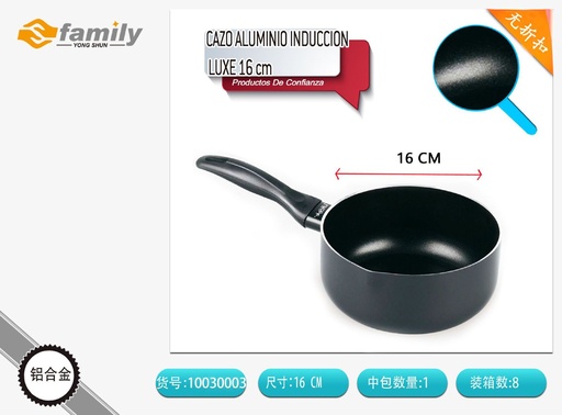 [A003052] Cazo de aluminio inducción Luxe 16 cm - Cazuela y utensilios de cocina